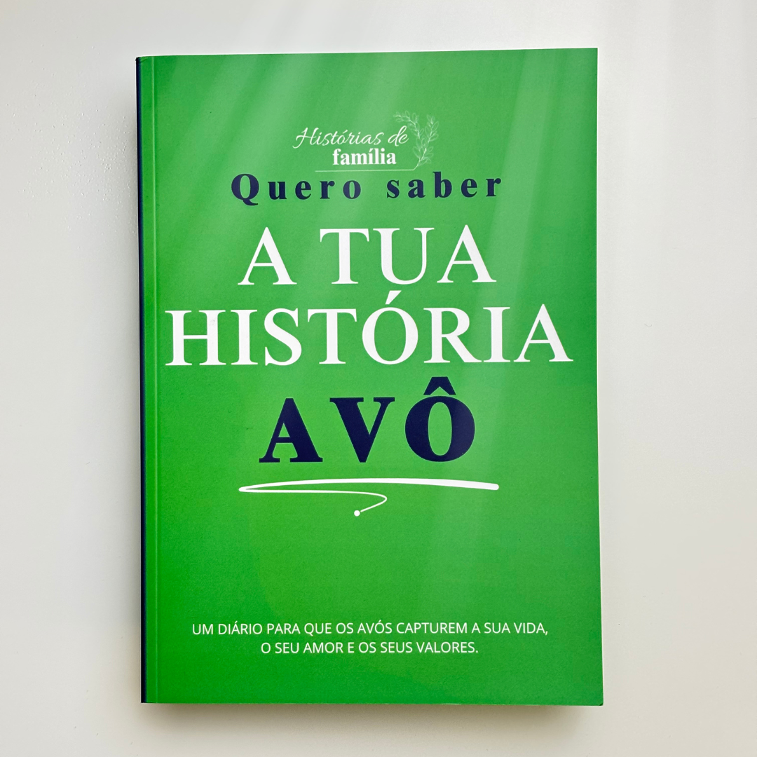 «Quero saber a tua história» - Histórias de Família