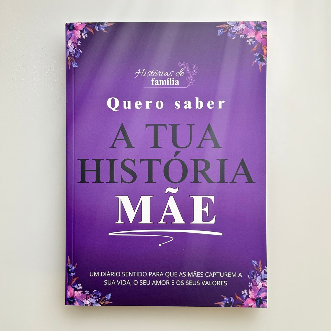 «Quero saber a tua história» - Histórias de Família