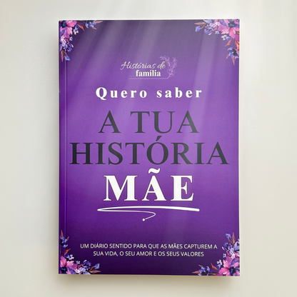 «Quero saber a tua história» - Histórias de Família